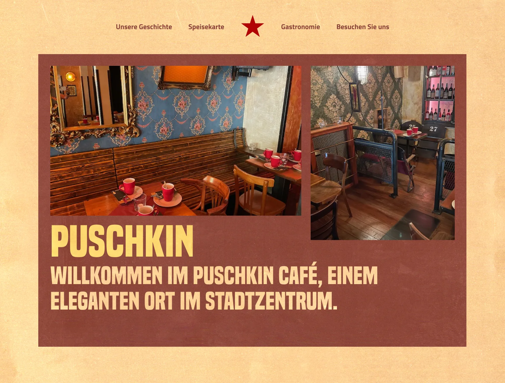 The homepage: interior photographs of the café above the line Willkommen im Puschkin Café, einem eleganten Ort im Stadtzentrum.